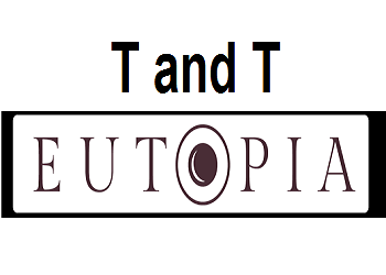T and T Eutopia